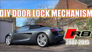 EASY AUDI R8 MK1 DOOR LOCK MECHANISM DIY REPLACEMENT 2007-2015