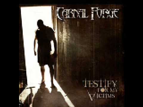 Carnal Forge - Testify for my victims