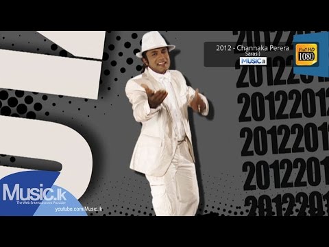 2012 - Channaka Perera (Sarasi) From www.Music.lk