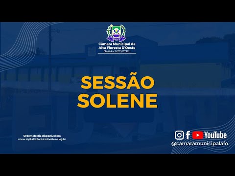1ª Sessão Solene de 2026 da Câmara Municipal de Alta Floresta D´Oeste - RO
