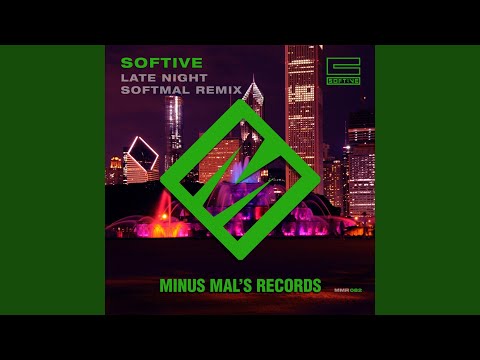 Late Night (Softmal Remix)
