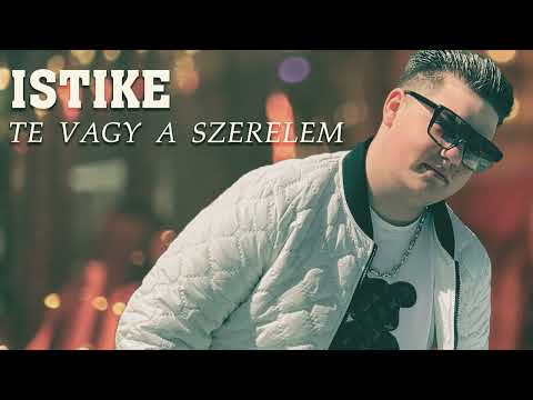 Istike - Te vagy a szerelem (Official Audio)