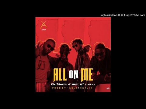 Ksmith – All On Me Ft. Roozy, Obt & Limerick (official AUDIO)