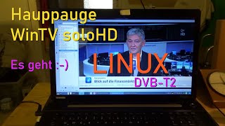 Hauppauge WinTV soloHD - DVB-T2 unter LINUX - Anleitung (howto with English subtitles) TV Fernsehen