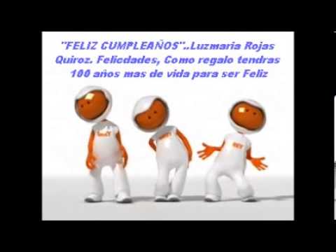 LUZMARIA ROJAS QUIROZ..."Un humilde saludo de Cumpleaños"