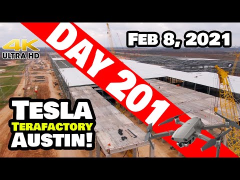 Tesla Gigafactory Austin 4K  Day 201 - 2/8/21 - Terafactory Texas - GIGA TEXAS CONSTRUCTION UPDATE!