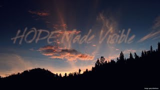 HOPE Made Visible - HOPE Community Church