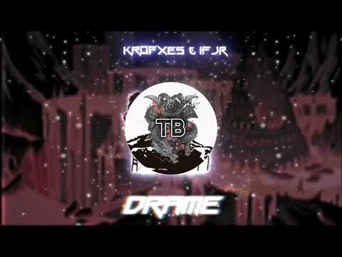 krofxes feat. IFJR - Drame (Explicit Content )