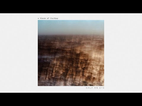 HALF AN EYE - (Official Video)