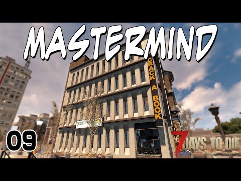 Mastermind Ep 9 | 7 Days to Die | Alpha 20 | Crack-A-Book Tower - NEW and IMPROVED