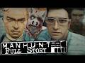 Manhunt The Complete Story Rockstar S Darkest Games Explained What You Need To Know