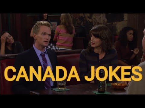 All Canada Jokes - How I Met Your Mother