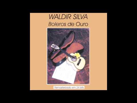Waldir Silva - Dio Come Ti Amo