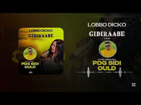 Lobo Dicko _Dédicace PDG Sidi ould