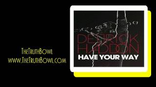 &quot;Have Your Way&quot;