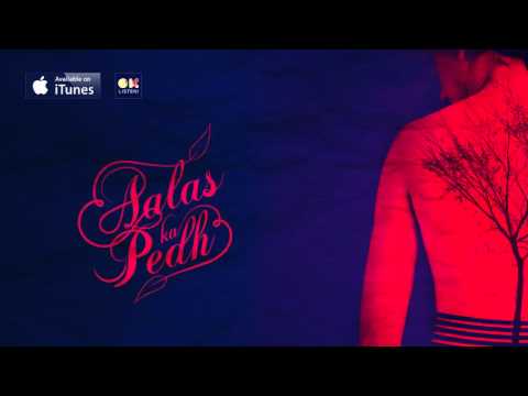 The Local Train - Aalas Ka Pedh - Yeh Zindagi Hai Demo (Official Audio)