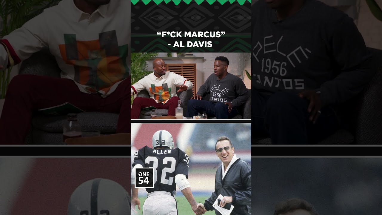 "F*ck Marcus" - Al Davis | One54 Africa Podcast