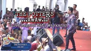 Download lagu Aw AW _THE POTTER'S PERFOM SULTAN LAMPUNG_NEGARA BATIN WAY KANAN 2023 mp3