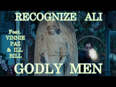 Recognize Ali - Godly Men  (Feat. Vinnie Paz & Ill Bill) {Prod. Sultan Mir}