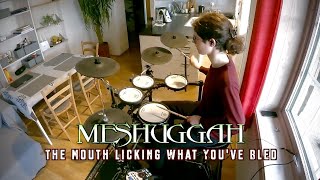 Meshuggah - The Mouth Licking What You&#39;ve Bled | DRUM COVER by Fryderyk Szolc