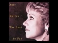 Anne Murray - You Needed Me