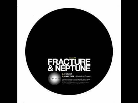 Fracture & Neptune - Hot Spot