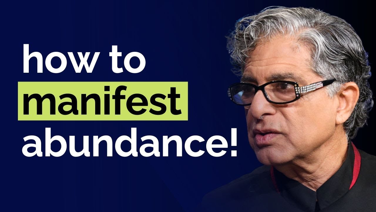 Deepak Chopra Shares How to Manifest Abundance & Infinite Possibilities | The Power of Meditation