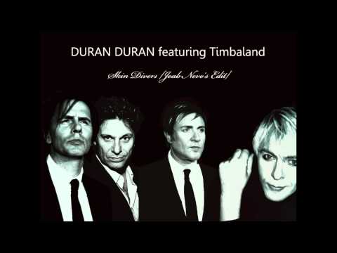 Duran Duran featuring Timbaland - Skin Divers [Joab Nevo's Edit] (Music Only)