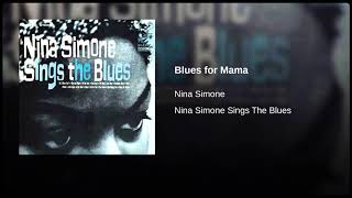 Nina Simone - Blues for Mama  ( 1967 )