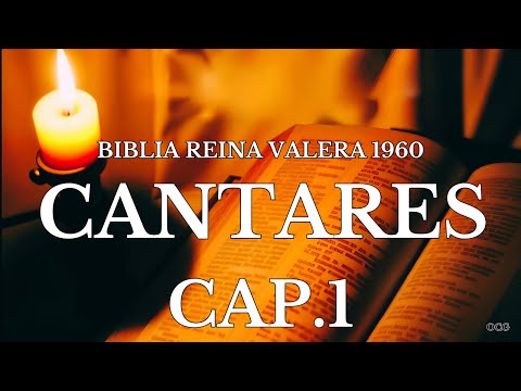 Spoken Bible-REINA VALERA BIBLE 1960 SONGS CHAPTER 1