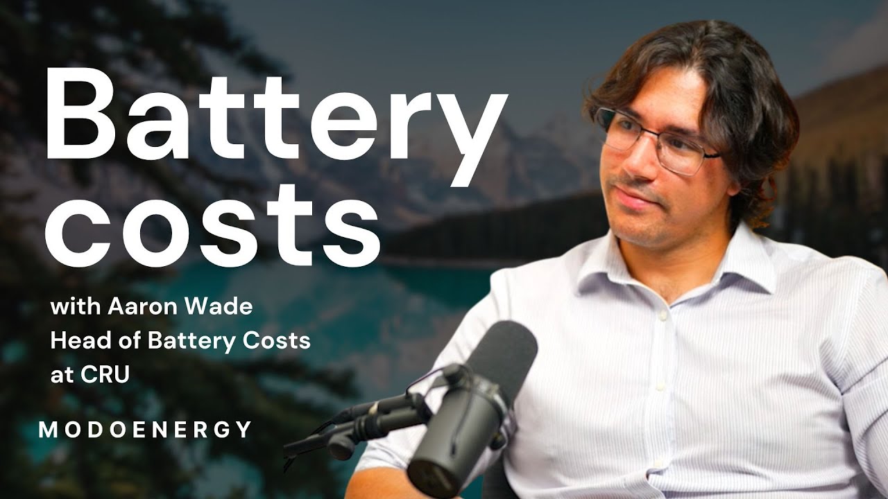 Battery Costs - Transmission (Aaron Wade: Head of Battery Costs at CRU)