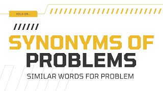 Synonyms of Problem | Similar words of Problem