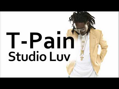 T-Pain ~ Studio Luv (ft. Lil Wayne)