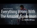 Everything Wrong With The Amazing Spiderman In 2 ...