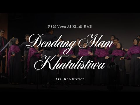 Dendang Alam Khatulistiwa, Ken Steven - PSM Voca Al Kindi UMS at 3rd SICC