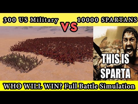 300 US Soldiers VS 10000 Spartans - Who would win? - Full Battle simulation