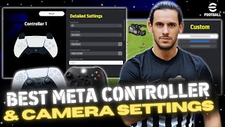 BEST META CONTROLLER & CAMERA SETTINGS IN eFootball 2026!