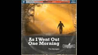 As I Went Out One Morning