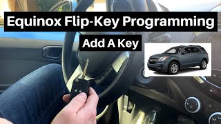 How To Program A Chevy Equinox Flip Key Remote Fob 2010 - 2017 DIY Chevrolet Add Flip-Key Tutorial