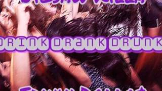 Jigsaw Killa-Drink Drank Drunk ft.Edwin E Dolla$