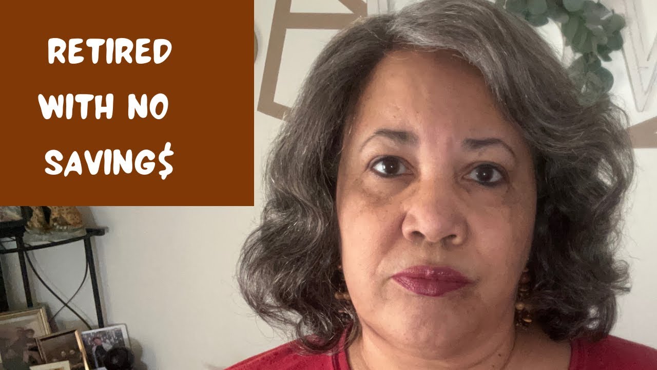Retired Living with No Savings