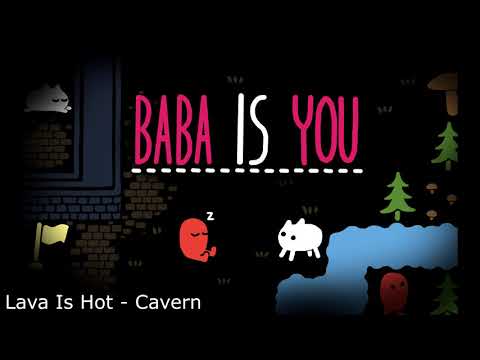 Baba Is You OST - Lava Is Hot - Cavern