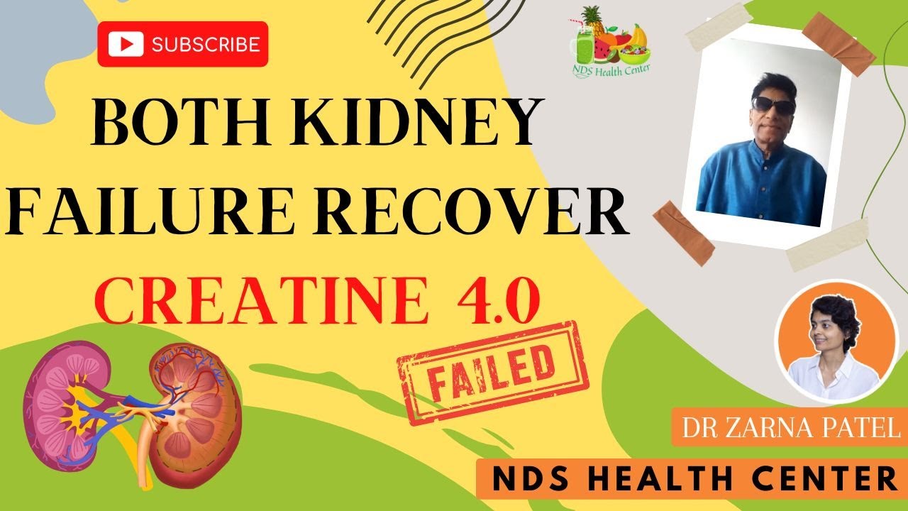 Both Kidney Failure Recover Creatine 4 | 28 kg weight loss By Dr. Zarna Patel NDS | New Diet System