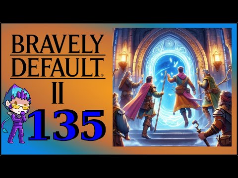 Portal Wirr Warr - Bravely Default 2 - 135(Deutsch/Let's Play)