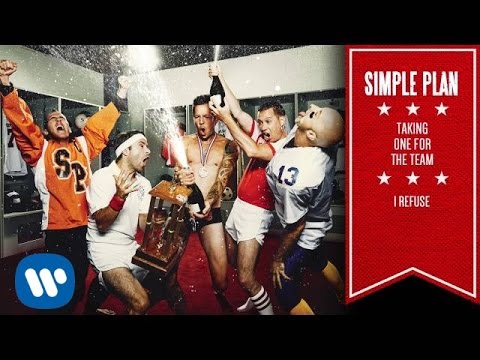 Simple Plan - I Refuse [Official Audio]