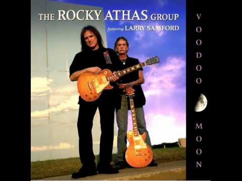 The Rocky Athas Group - Last Of The Blues