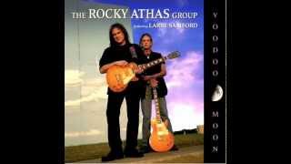 The Rocky Athas Group - Last Of The Blues