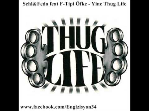 Sehl&Feda feat. F-Tipi Öfke - Yine Thug Life