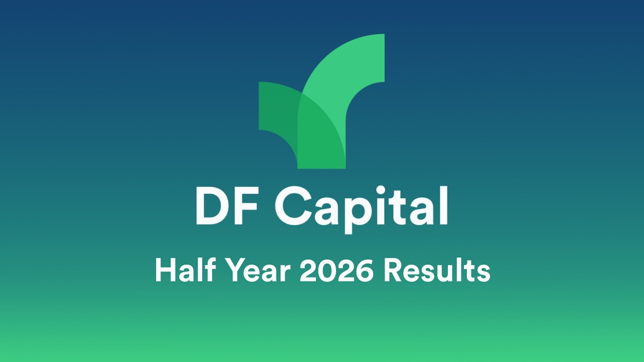 Thumbnail for DF Capital (DFCH) Half Year 2026 Results Overview - September 2026