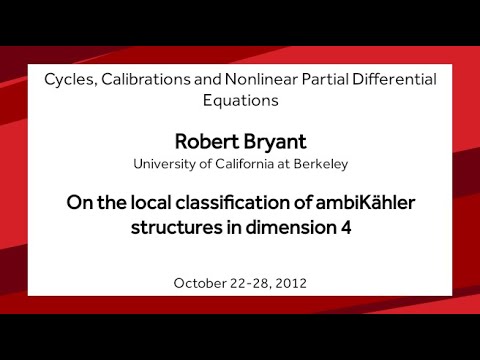 On the local classification of ambiKähler structures in dimension 4 - Robert Bryant